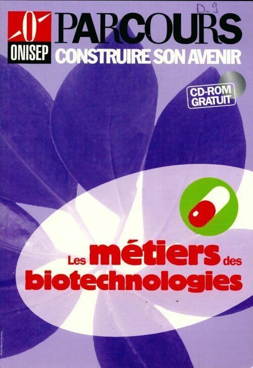 Les métiers des biotechnologies - Collectif
